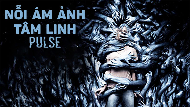 Poster Phim Nỗi Ám Ảnh Tâm Linh (Pulse)