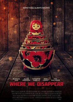 Poster Phim Nơi Chúng Ta Biến Mất (Where We Disappear)