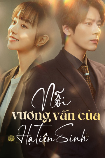 Poster Phim Nỗi Vương Vấn Của Hạ Tiên Sinh (Unforgettable Love )