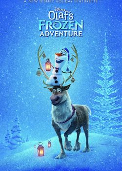 Poster Phim Nữ Hoàng Băng Giá: Chuyến Phiêu Lưu Của Olaf (Frozen: Olaf's Frozen Adventure)