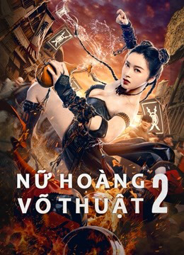 Poster Phim Nữ Hoàng Võ Thuật 2 (The Queen of KungFu 2)