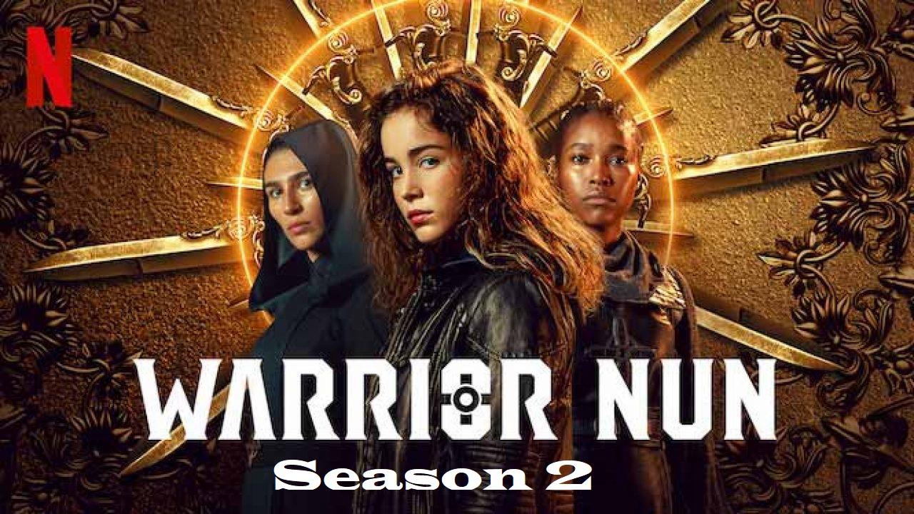 Poster Phim Nữ Tu Chiến Binh Phần 2 (Warrior Nun Season 2)