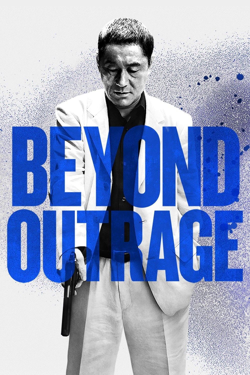 Poster Phim Ô Nhục 2- Quá Giới Hạn (Beyond Outrage)