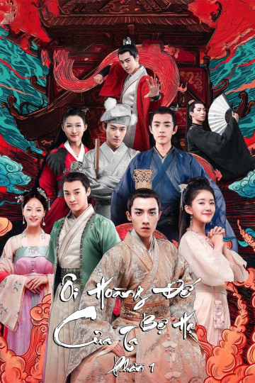 Xem Phim Ôi Hoàng Đế Bệ Hạ Của Ta (Phần 1) (Oh! My Emperor (Season 1))