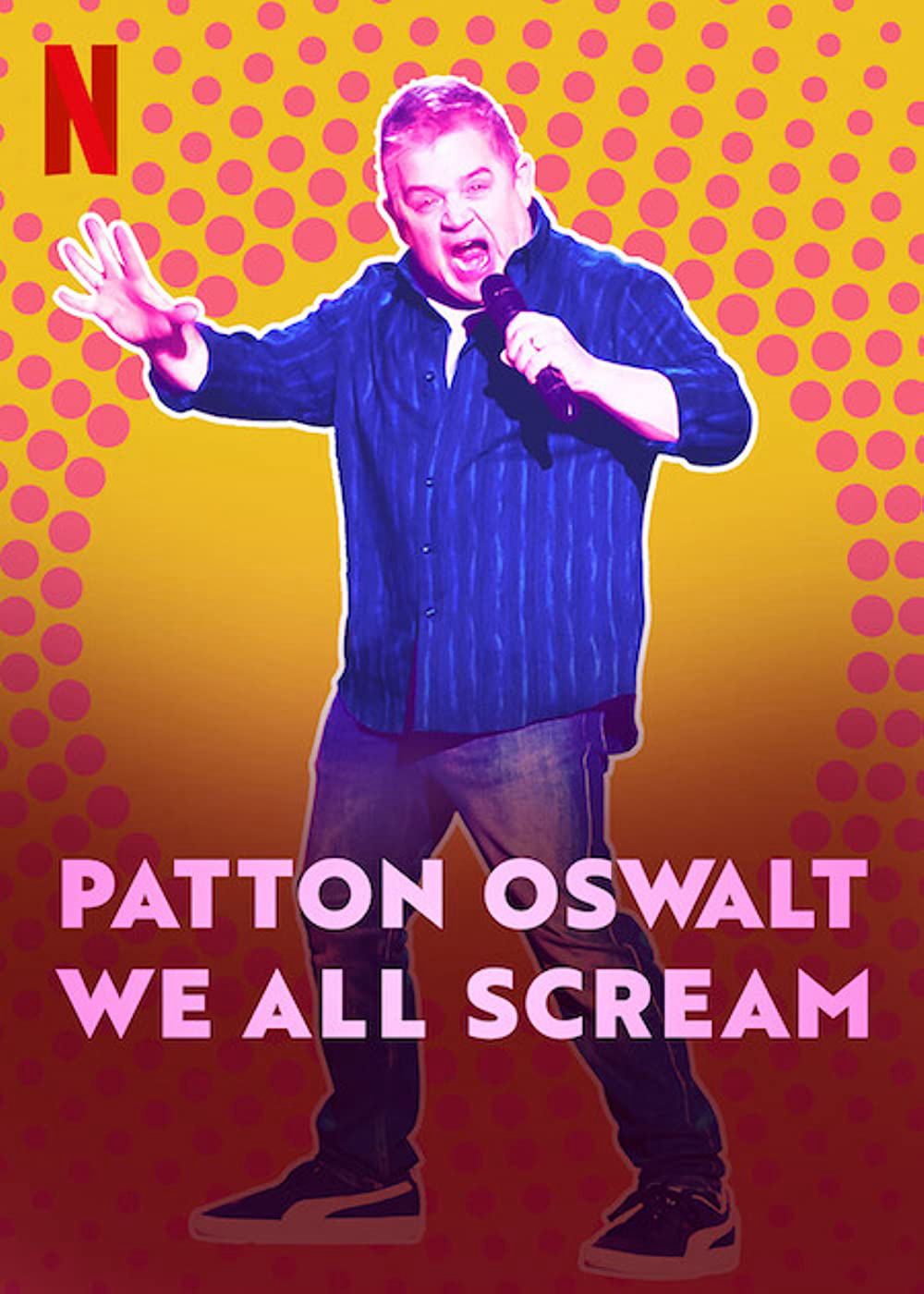 Poster Phim Patton Oswalt: Chúng ta cùng gào thét (Patton Oswalt: We All Scream)
