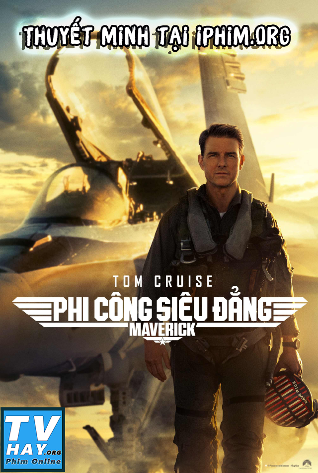 Poster Phim Phi Công Siêu Đẳng Maverick (Top Gun: Maverick)