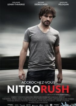 Poster Phim Phi Vụ Ma Túy (Nitro Rush)