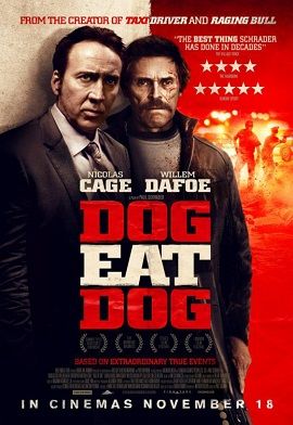 Poster Phim Phi Vụ Mật (Dog Eat Dog)