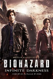 Poster Phim Biohazard: Infinite Darkness (Resident Evil: Infinite Darkness,BIOHAZARD INFINITE DARKNESS,Vùng đất quỷ dữ: Bóng tối vô tận)