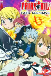 Xem Phim Fairy Tail OVA 6: Fairy Tail X Rave (Fairy Tail OVA 6)
