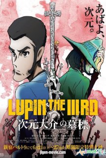 Poster Phim Lupin the IIIrd: Jigen Daisuke no Bohyou (Lupin the Third: Jigen Daisuke no Bohyou | Lupin the Third: Daisuke Jigen's Gravestone)