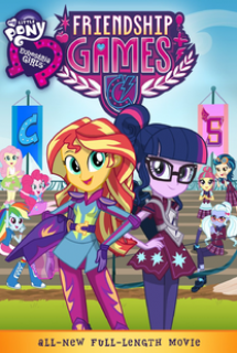 Poster Phim My Little Pony Equestria Girls: Friendship Games (Movie 3 My Little Pony: Equestria Girls – Friendship Games)