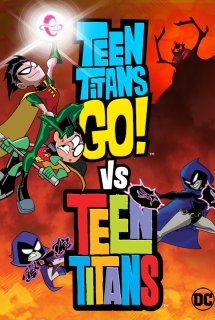 Xem Phim Teen Titans Go! Vs. Teen Titans ()