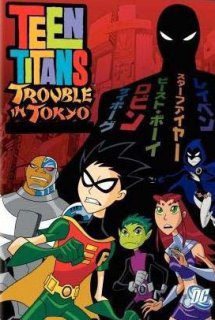 Poster Phim Teen Titans: Trouble In Tokyo (Teen Titans Trouble in Tokyo)