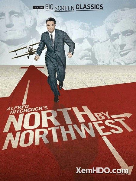Poster Phim Bắc Tây Bắc (North By Northwest)