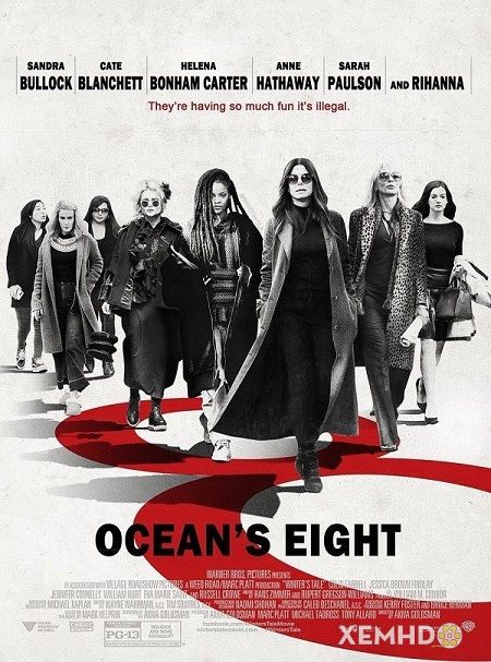 Poster Phim Băng Cướp Thế Kỷ: Đẳng Cấp Quý Cô (Ocean Eight)