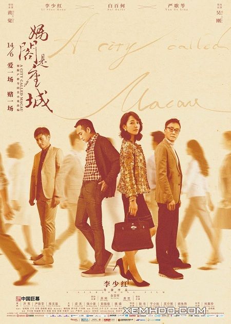 Poster Phim Con Bạc (A City Called Macau)