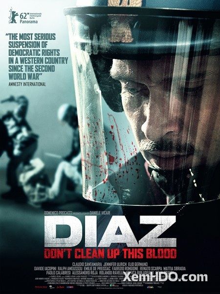 Poster Phim Cuộc Bạo Động Đẫm Máu (Diaz Dont Clean Up This Blood)