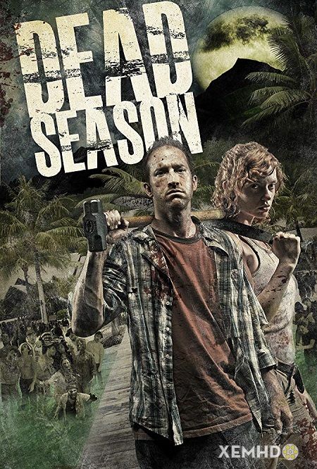 Poster Phim Cuộc Chiến Sinh Tồn (Dead Season)