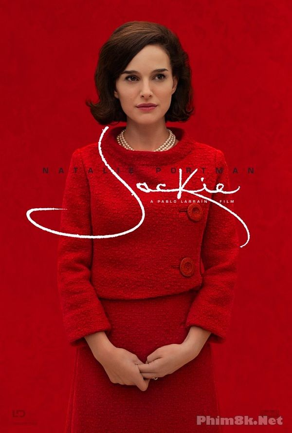 Poster Phim Đệ Nhất Phu Nhân (Jackie)