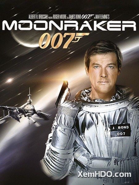 Poster Phim Điệp Viên 007: Người Đi Tìm Mặt Trăng (Bond 11: Moonraker)