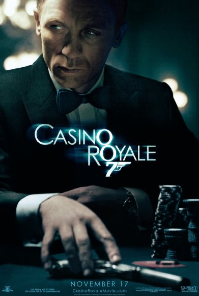 Poster Phim Điệp Viên 007: Sòng Bạc Hoàng Gia (Bond 21: Casino Royale)