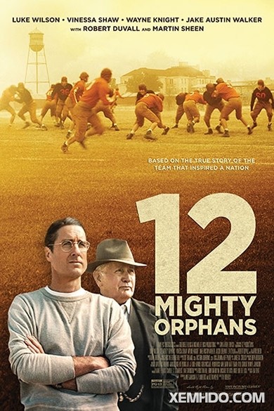 Poster Phim Đội Bóng Của Trẻ Mồ Côi (12 Mighty Orphans)
