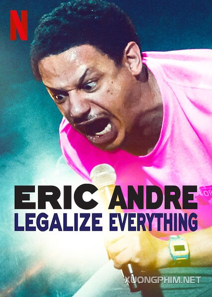 Poster Phim Eric Andre: Hợp Pháp Hóa Mọi Thứ (Eric Andre: Legalize Everything)