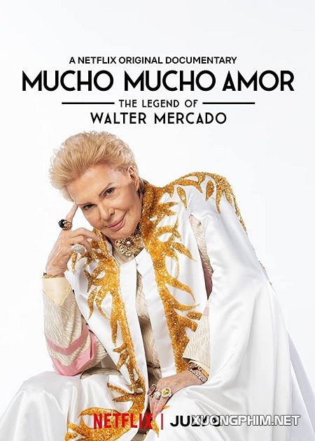 Xem Phim Huyền Thoại Walter Mercado: Yêu Nhiều Nhiều (Mucho Mucho Amor: The Legend Of Walter Mercado)