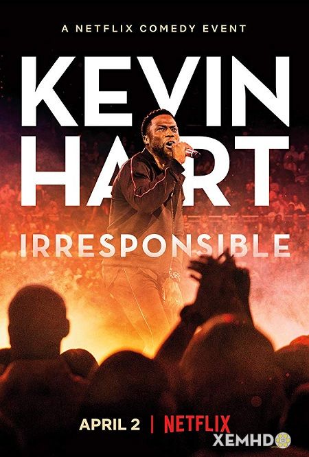 Xem Phim Kevin Hart: Chém Gió (Kevin Hart: Irresponsible)