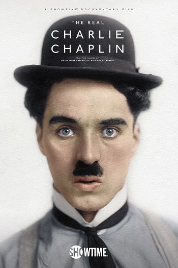 Poster Phim Ký Ức Về Vua Hề Charlie Chaplin (The Real Charlie Chaplin)