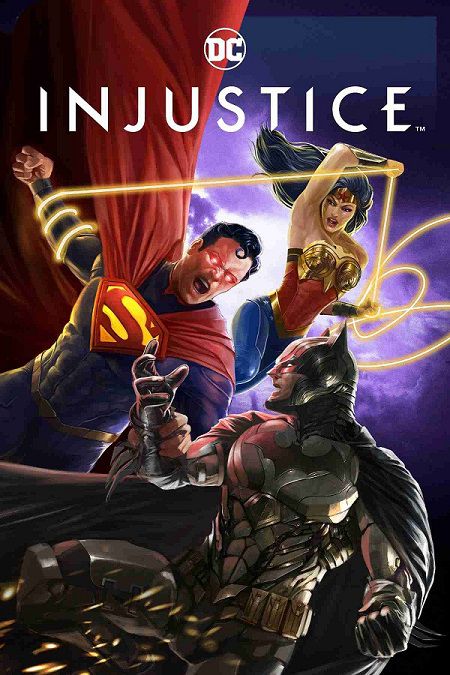 Poster Phim Liên Minh Công Lý: Bất Công (Injustice)