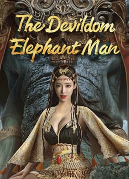 Poster Phim Ma Đạo Tượng Nhân (The Devildom Elephant Man)