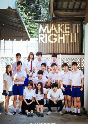Poster Phim Make It Right (Make It Right The Series)