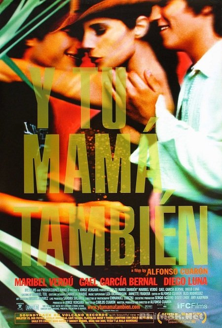 Poster Phim Mẹ Mày Cũng Thế (And Your Mother Too)