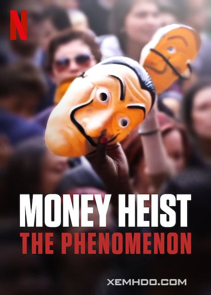 Poster Phim Phi Vụ Triệu Đô: Một Hiện Tượng (Money Heist: The Phenomenon)