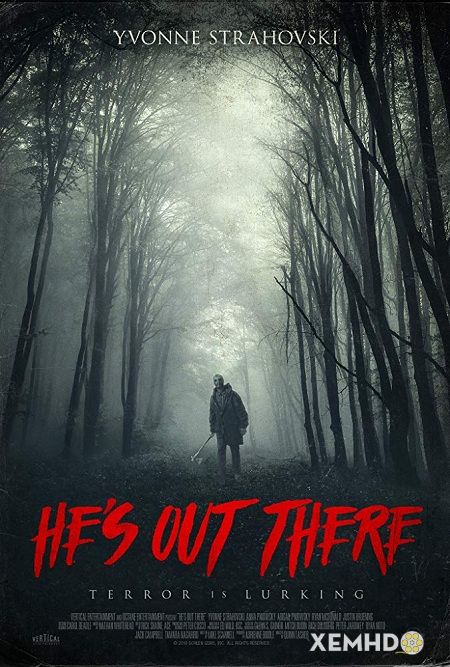 Poster Phim Quỷ Dữ Rình Rập (He Out There)