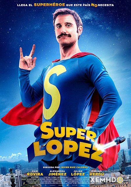 Poster Phim Siêu Anh Hùng (Superlopez)