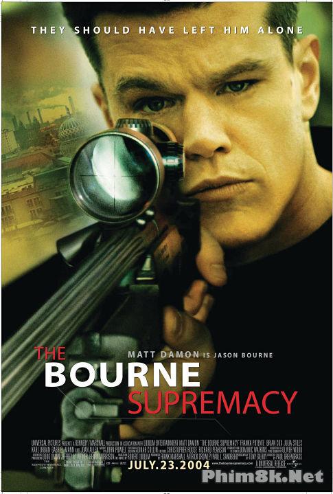 Poster Phim Siêu Điệp Viên 2: Quyền Lực Của Bourne (Bourne 2: The Bourne Supremacy)