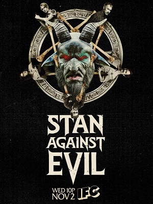 Poster Phim Stan Chống Quỷ Dữ (Stan Against Evil)