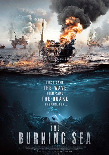 Poster Phim Thảm Họa Ở Biển Bắc (The Burning Sea)
