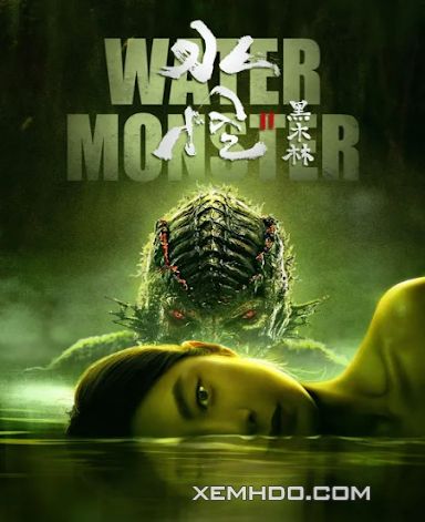 Poster Phim Thủy Quái 2 (The Water Monster 2)