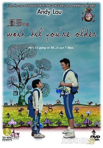Poster Phim Tuổi Thơ Diệu Kỳ (Wait Til You Are Older / Tung Mung Kei Yun)