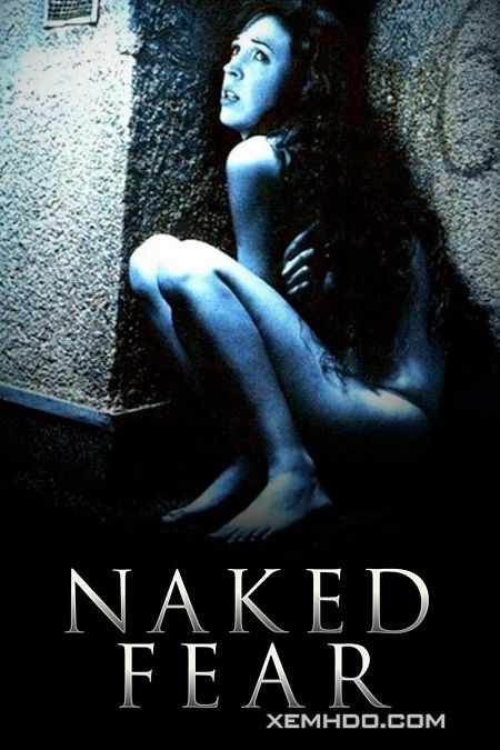 Poster Phim Vũ Nữ Báo Thù (Naked Fear)