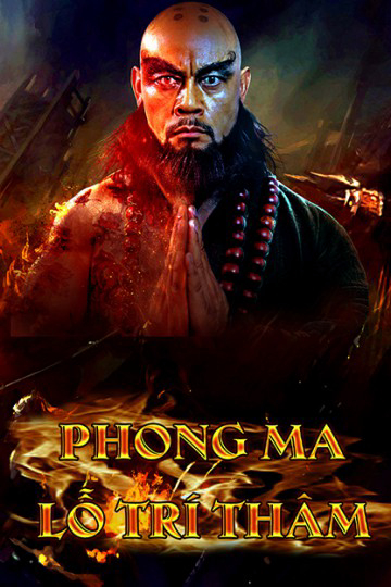 Poster Phim Phong Ma Lỗ Trí Thâm (A Monk's Madness)