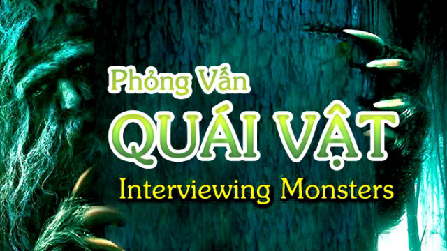 Xem Phim Phỏng Vấn Quái Vật (Interviewing Monsters)
