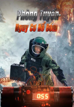 Poster Phim Phòng Tuyến: Nguy Cơ Nổ Bom (Defense: Bomb Crisis)
