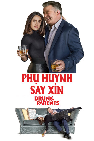 Poster Phim Phụ Huynh Say Xỉn (Drunk Parents)