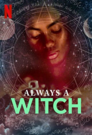Poster Phim Phù Thủy Vượt Thời Gian (Phần 2) (Always a Witch (Season 2))