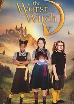 Poster Phim Phù Thủy Xấu Xa Phần 3 (The Worst Witch Season 3)